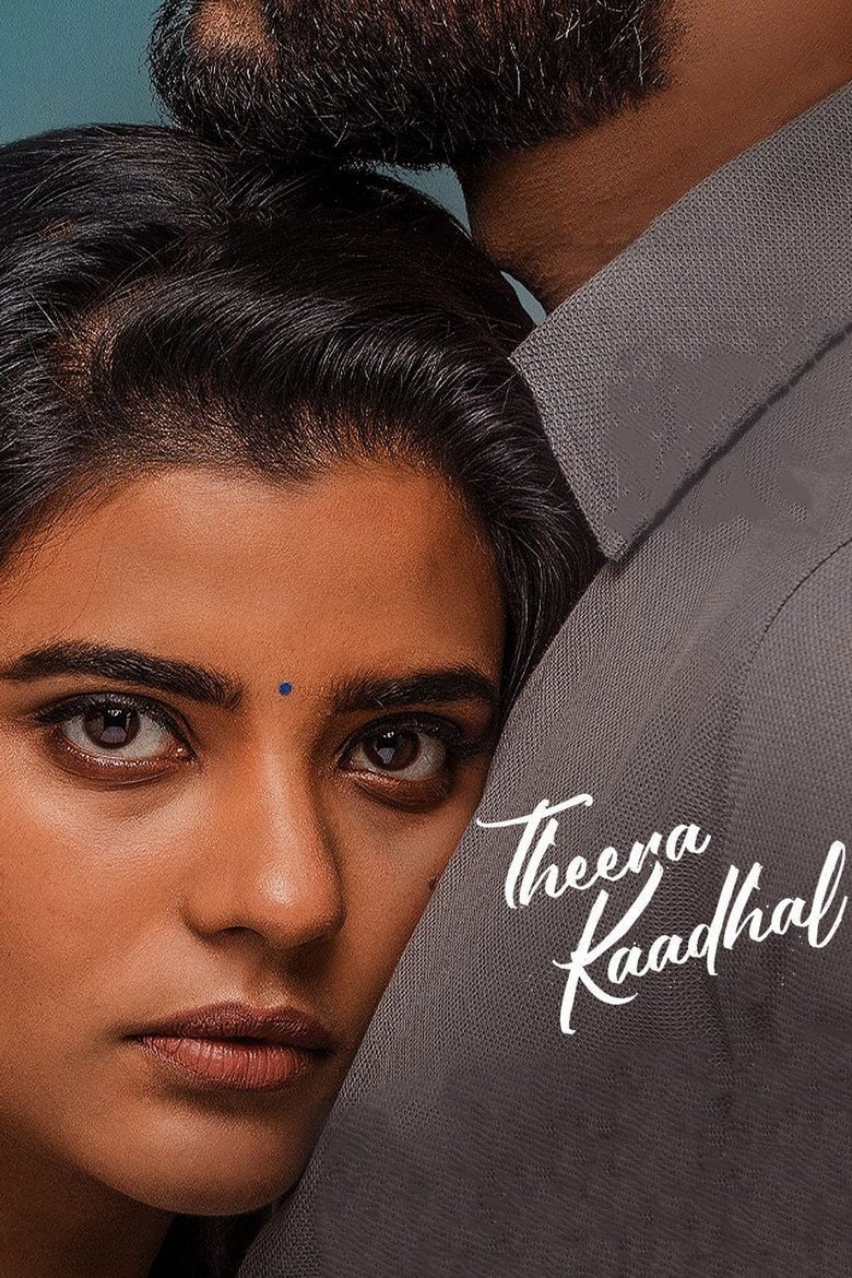 Theera Kadhal (2023) ทีรา คัดฮัล