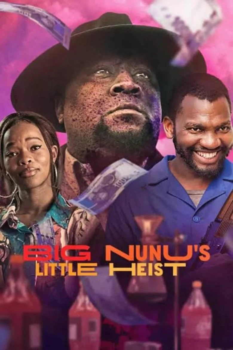Big Nunu’s Little Heist (2023) ขาใหญ่ปล้นเล็กๆ