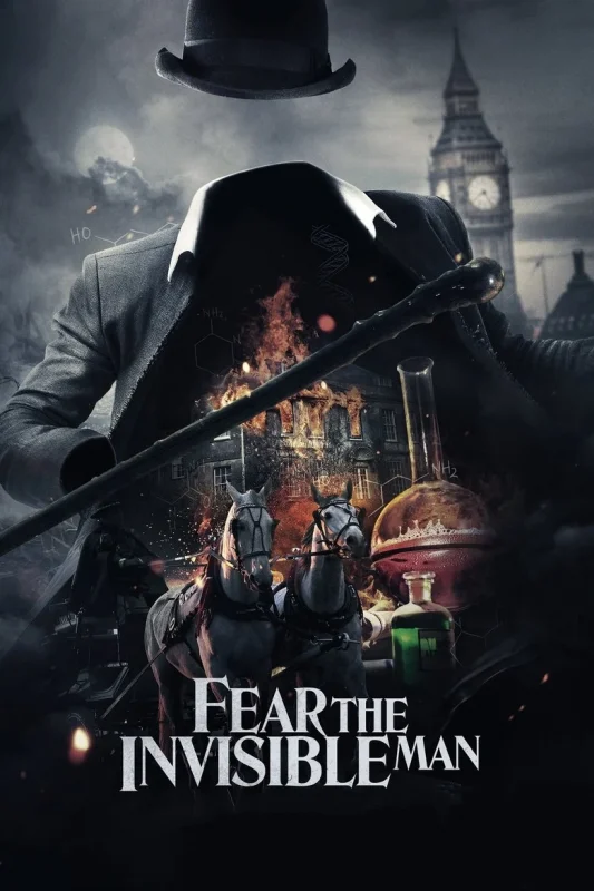 Fear the Invisible Man (2023) เฟียร์ เดอะ อินวิซิเบิล แมน