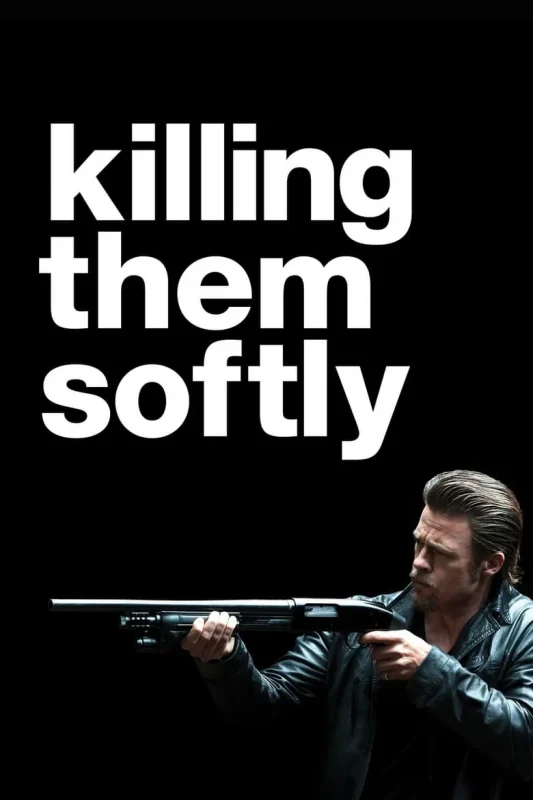 Killing Them Softly (2012) ค่อยๆล่า ฆ่าไม่เลี้ยง