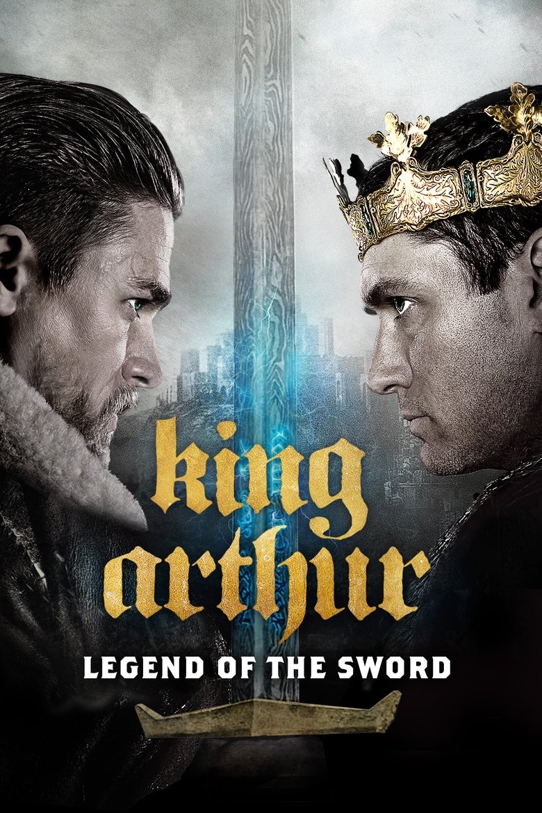King Arthur Legend of the Sword (2017) คิง อาร์เธอร์ ตำนานแห่งดาบราชันย์