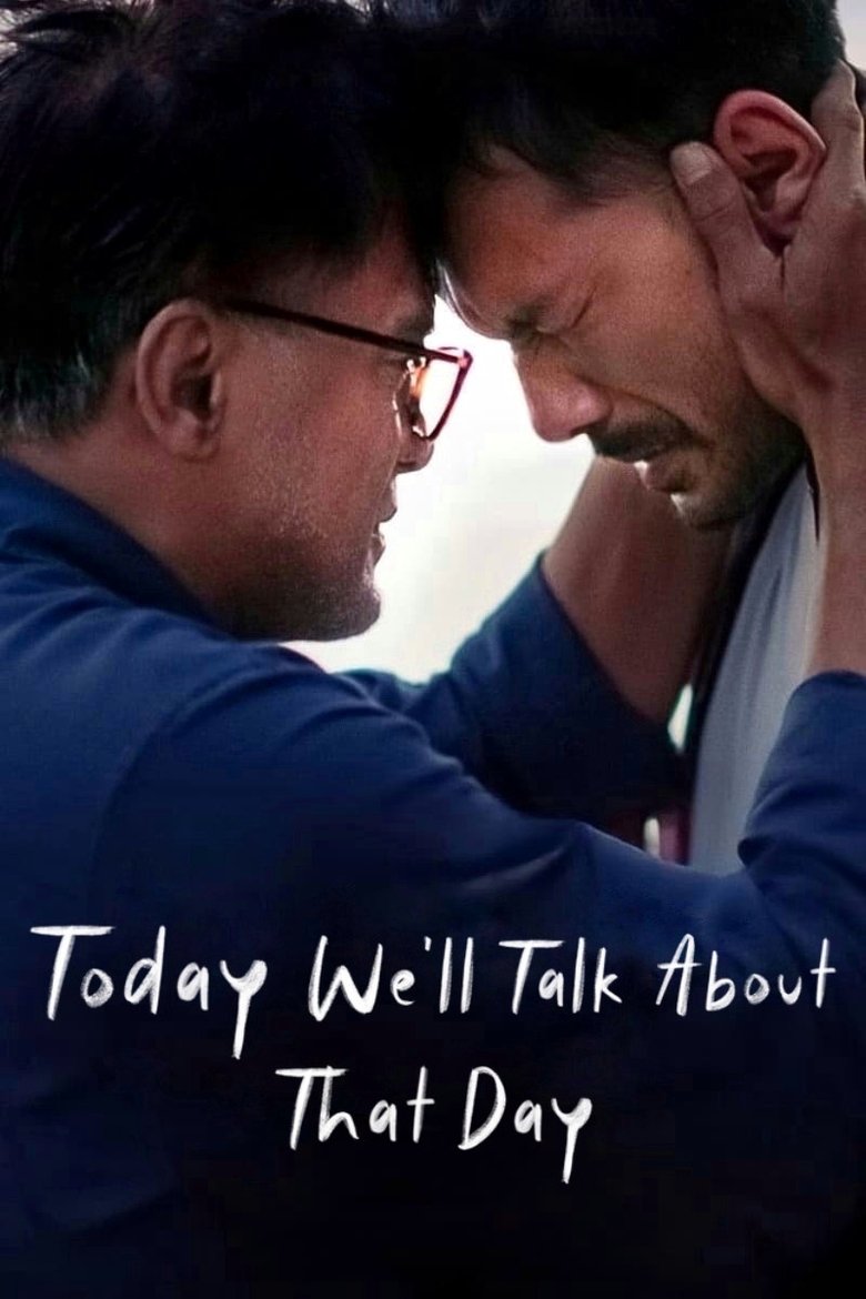 Today We’ll Talk About That Day (2023) ณ วันนี้ เราจะรำลึกถึงวันนั้น