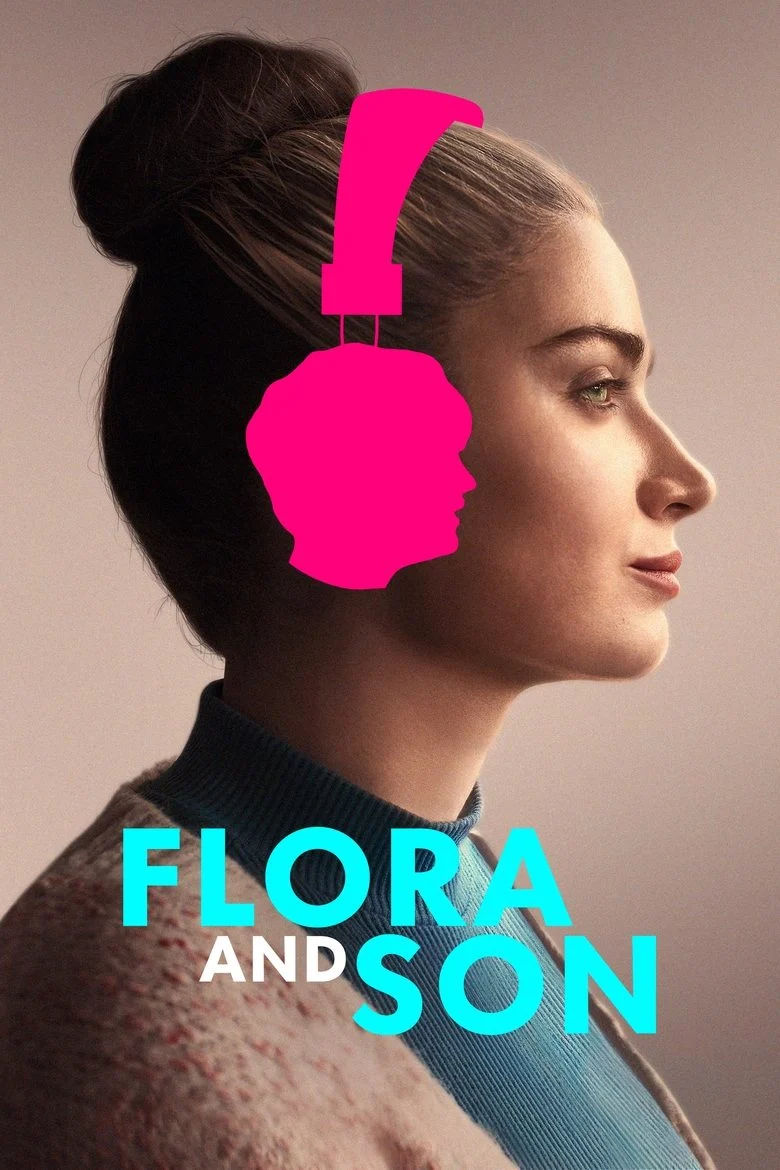 Flora and Son (2023) ฟลอร่า แอนด์ ซอน