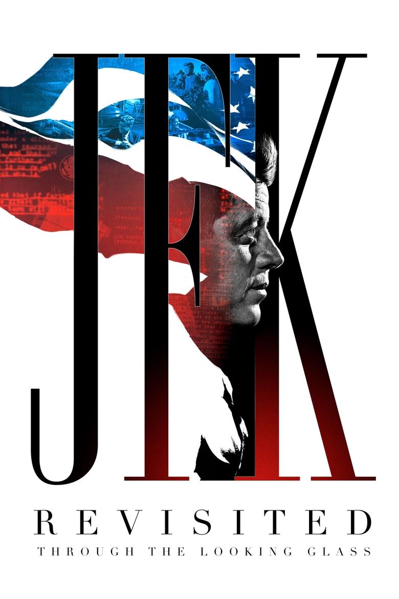 JFK Revisited Through the Looking Glass (2021) เปิดแฟ้มลับ ใครฆ่าเจเอฟเค