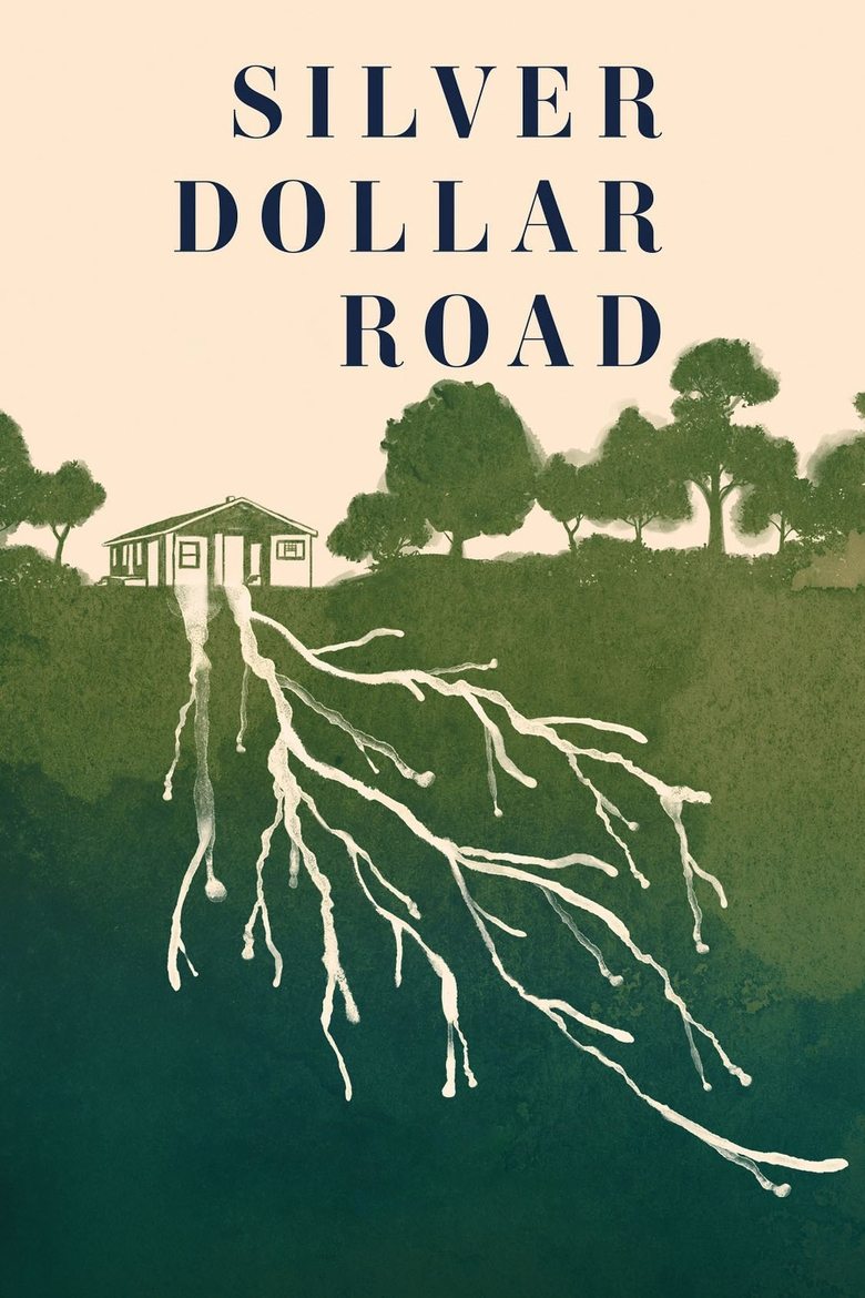 Silver Dollar Road (2023) ซิลเวอร์ ดอลลาร์ โร้ด
