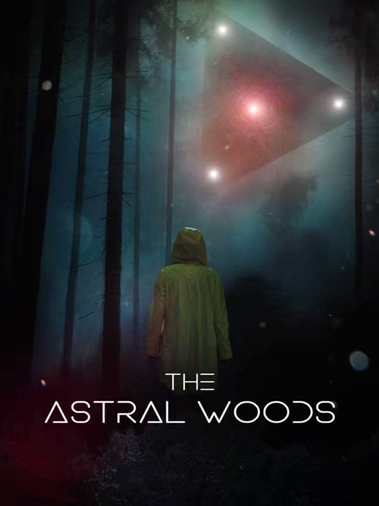 The Astral Woods (2023) ดิ แอสเทรียล วู้ด