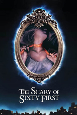 The Scary of Sixty-First (2021) เดอะ สแกรี่ ออฟ ซิกตี้เฟิร์ส