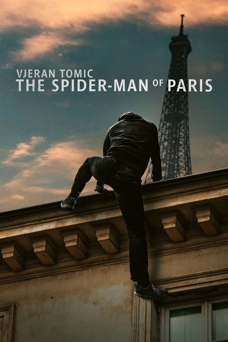 Vjeran Tomic The Spider-Man of Paris (2023) เวรัน โทมิช สไปเดอร์แมน แห่งปารีส