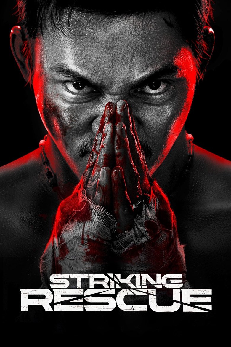 Striking Rescue (2024) คนเดือด​ ซัดนรก