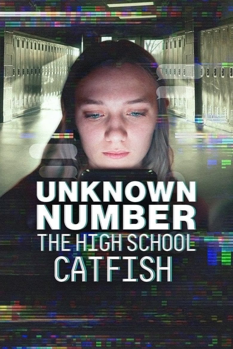 Unknown Number: The High School Catfish (2025) ข้อความลวงเด็กมัธยมปลาย