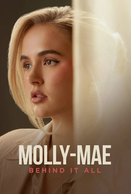 Molly Mae: Behind It All (2025) มอลลี่ เมย์ บีไฮน์ อิท ออล