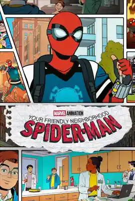 Your Friendly Neighborhood Spider-Man (2025) ยัวร์เฟรนด์ลีเนเบอร์ฮูดสไปเดอร์-แมน
